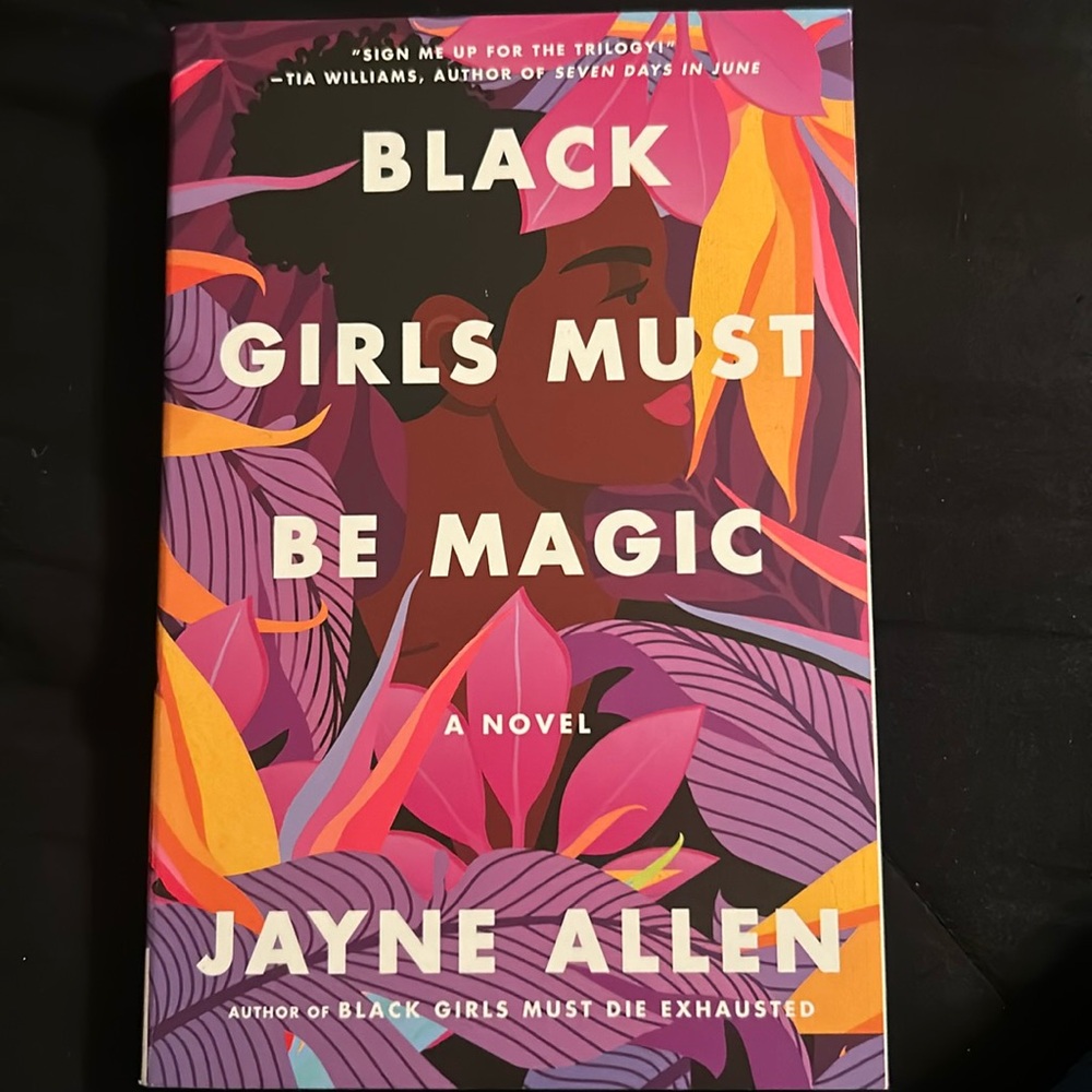 Black Girls Must Be Magic by Jayne Allen